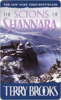 The Scions of Shannara - Terry Brooks