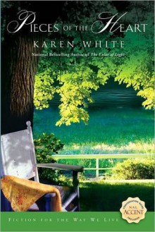 Pieces of the Heart - Karen White