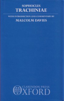 Trachiniae - Malcolm Davies