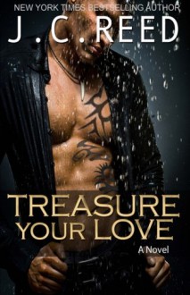 Treasure Your Love - J.C. Reed