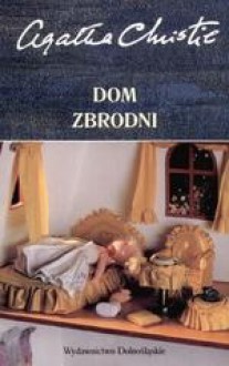 Dom zbrodni - Agatha Christie