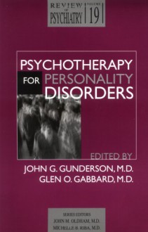 Psychotherapy for Personality Disorders - John G. Gunderson