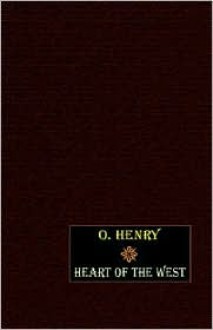 Heart Of The West - Henry O