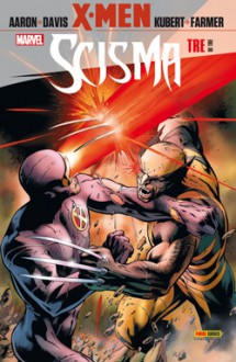 X-Men - Scisma n. 3 - Jason Aaron