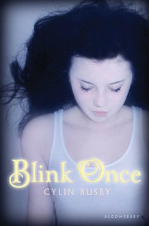 Blink Once - Cylin Busby