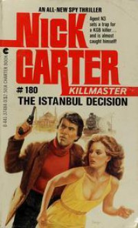 The Istanbul Decision - Nick Carter