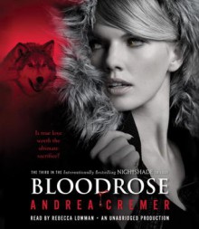 Bloodrose (Nightshade #3) - Andrea Cremer