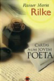 Cartas a Um Jovem Poeta - Rainer Maria Rilke