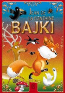 Bajki - Jean de La Fontaine