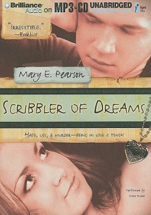 Scribbler of Dreams - Mary E. Pearson, Kate Rudd