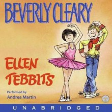 Ellen Tebbits (Audio) - Beverly Cleary, Andrea Martin