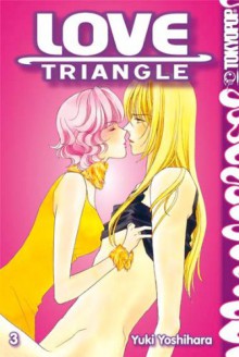 Love Triangle 3 - Yuki Yoshihara, Monika Klinger-Hammond