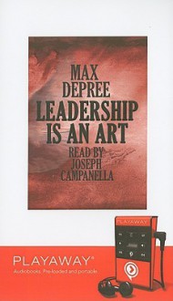 Leadership Is an Art - Max DePree