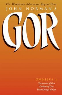 Gor. Volume 1 (Gor, #1-3) - John Norman