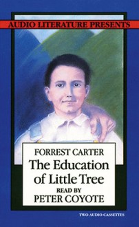 The Education of Little Tree - Forrest Carter