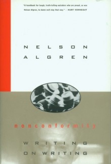 Nonconformity: Writing on Writing - Nelson Algren, C.S. O'Brien, Daniel Simon