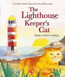 The Lighthouse Keeper's Cat (Lighthouse Keeper) - Ronda Armitage