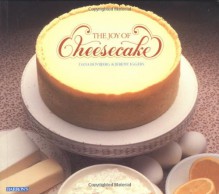 Joy of Cheesecake, The (Barron's Educational Series) - Dana Bovbjerg, Jeremy Iggers