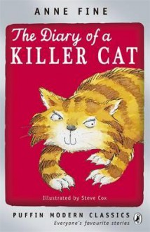 The Diary of a Killer Cat - Anne Fine