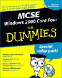 MCSE Windows 2000 Core 4 for Dummies, Boxed Set [With 4 CDROM's] - Dummies Technology Press