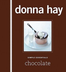 Simple Essentials Chocolate - Donna Hay