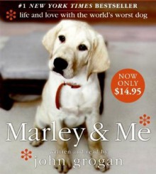 Marley & Me: Life and Love with the World's Worst Dog (CD) - John Grogan