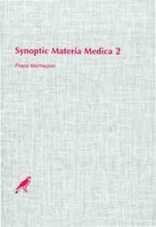 Synoptic Materia Medica 2 - Frans Vermeulen