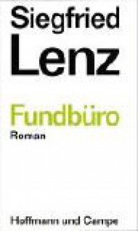 Fundbüro - Siegfried Lenz