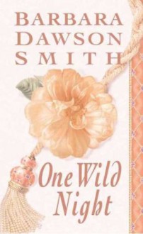 One Wild Night - Barbara Dawson Smith