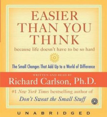 Easier Than You Think (Audio) - Richard Carlson