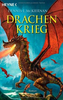 Drachenkrieg - Dennis L. McKiernan