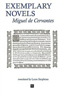 Exemplary Novels Miguel de Cervantes - Miguel de Cervantes Saavedra