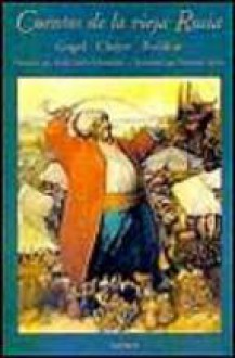 Cuentos de la vieja rusia - Sybil Grafin Schonfeldt, Nikolai Gogol, Anton Chekhov, Alexander Pushkin, Gennady Spirin