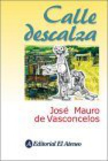 Calle Descalza - José Mauro de Vasconcelos