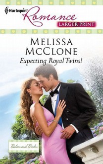 Expecting Royal Twins! - Melissa McClone