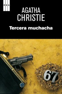 Tercera muchacha (Spanish Edition) - Alberto Coscarelli, Agatha Christie