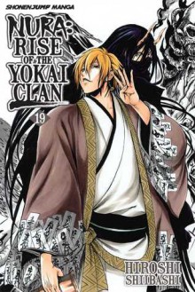 Nura: Rise of the Yokai Clan, Vol. 19 - Hiroshi Shiibashi