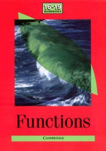 Functions - Charles Snape, School Mathematics Project, Heather Scott