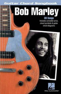 Bob Marley - Guitar Chord Songbook (Guitar Chord Songbooks) - Bob Marley