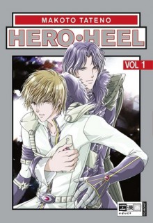 Hero Heel Vol. 1 - Makoto Tateno