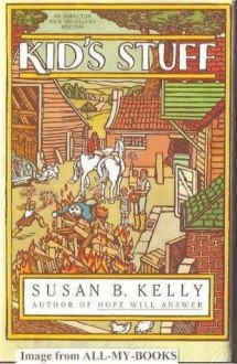 Kid's Stuff - Susan B. Kelly