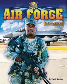 Air Force: Civilian to Airman - Meish Goldish