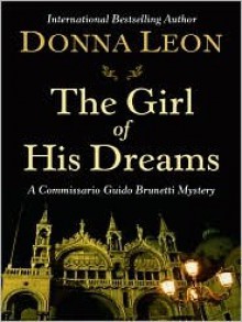 Girl of His Dreams - Donna Leon