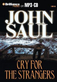 Cry for the Strangers - John Saul, Mel Foster