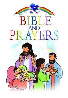 Bible and Prayers. by Marilyn Lashbrook - Marilyn Lashbrook