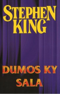 Dumos Ky sala - Bronius Bružas, Stephen King