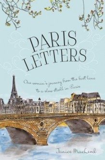 Paris Letters - Janice Macleod