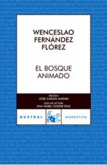 El bosque animado (Perfect Paperback) - Wenceslao Fernández Flórez