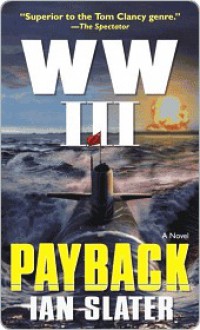 WW III: Payback - Ian Slater