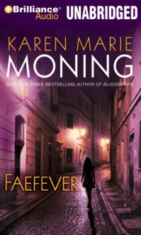 Faefever - Karen Marie Moning